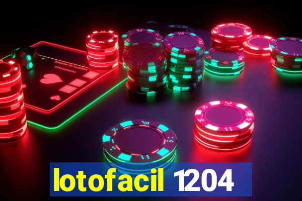 lotofacil 1204